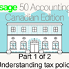 Part 1 of 2 - Understanding tax policy