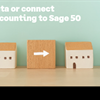 6 Steps for moving data or connecting Sage Accounting to Sage 50 CA